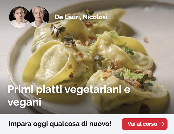 Corso di primi piatti vegetariani e vegani | Acadèmia.tv